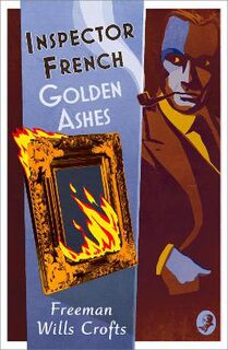 Inspector French #20: Golden Ashes