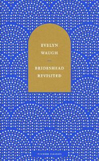 Penguin Hardback Classics #: Brideshead Revisited