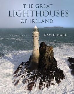 The Great Lighthouses of Ireland