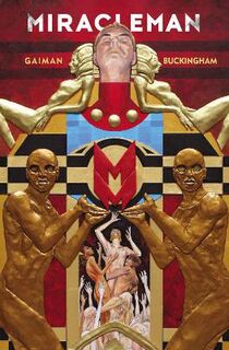 Miracleman By Gaiman & Buckingham Book 1: The Golden Age (Graphic Novel)