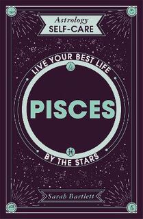 Astrology Self-Care: Pisces