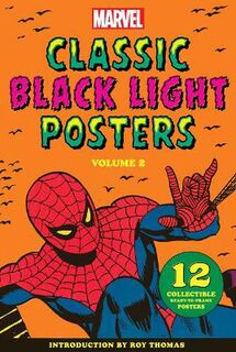 Marvel Classic Black Light Collectible Poster Portfolio Volume 2 (Graphic Novel)