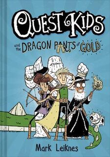Quest Kids #: Quest Kids and the Dragon Pants of Gold