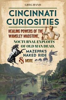 Cincinnati Curiosities