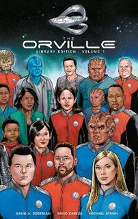 The Orville Library Edition Volume 01 (Graphic Novel)