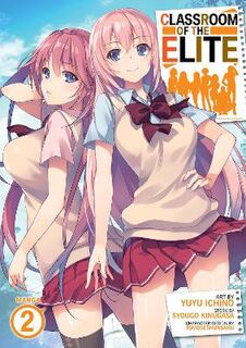 Classroom of the Elite (Manga GN) #02: Classroom of the Elite (Manga) Vol. 2 (Graphic Novel)