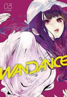 Wandance #01: Wandance Vol. 03 (Graphic Novel)