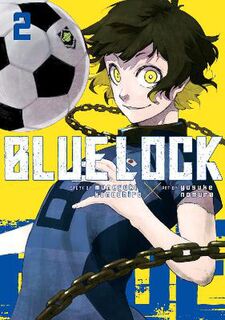 Blue Lock #02: Blue Lock Volume 2 (Graphic Novel)