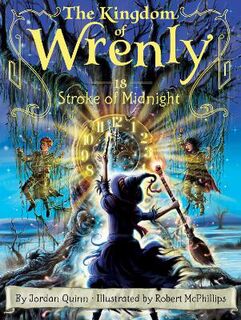 Kingdom of Wrenly #18: Stroke of Midnight
