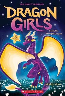 Dragon Girls #09: Stella the Starlight Dragon
