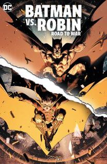 Batman vs. Robin: Road to War (Graphic Novel)