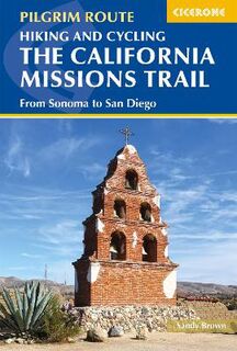 Hiking and Cycling the California Missions Trail