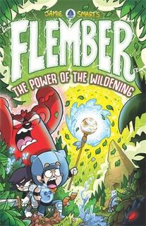 Flember #04: The Power of the Wildening