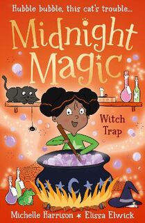 Midnight Magic #03: Witch Trap