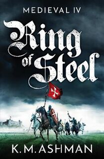 Medieval Sagas #04: Medieval IV - Ring of Steel