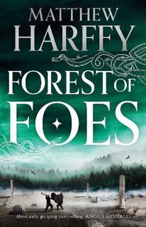 Bernicia Chronicles #09: Forest of Foes
