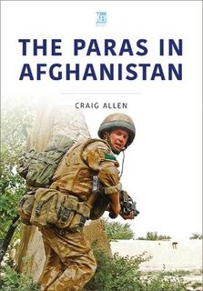 Modern Wars: The Paras in Afghanistan