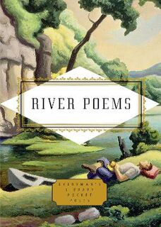 Everyman's Library Pocket Poets #: River Poems