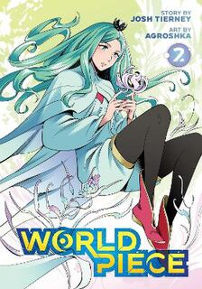 World Piece #02: World Piece, Vol. 2 (Graphic Novel)