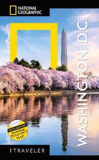 National Geographic Traveler: Washington, DC  (6th Edition)