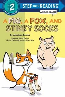 Step Into Reading - Level 02: A Pig, a Fox, and Stinky Socks