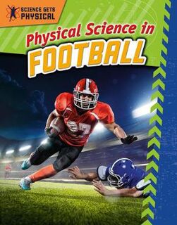 Science Gets Physical: Physical Science in Football