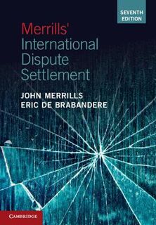 Merrills' International Dispute Settlement  (7th Edition)