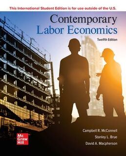 ISE Contemporary Labor Economics  (12th Edition)