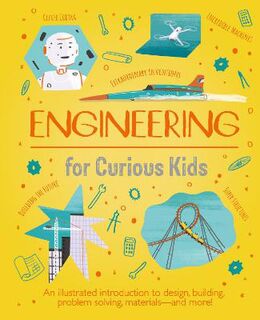 Curious Kids #: Engineering for Curious Kids