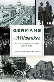 American Heritage #: Germans in Milwaukee