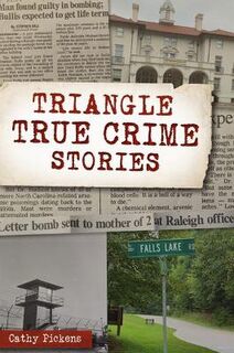 True Crime #: Triangle True Crime Stories