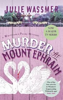 Whitstable Pearl Mystery #09: Murder at Mount Ephraim
