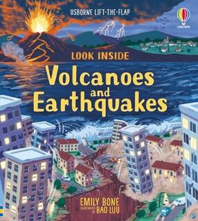 Look Inside: Volcanoes and Earthquakes (Lift-the-Flap)