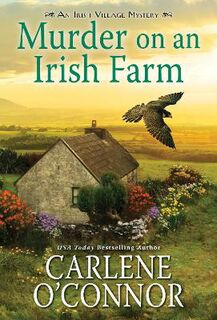 Irish Village Mystery #08: Murder on an Irish Farm