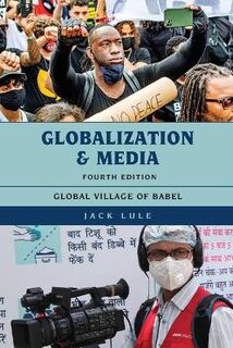 Globalization and Media (4th Edition)