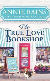 Somerset Lake #04: The True Love Bookshop