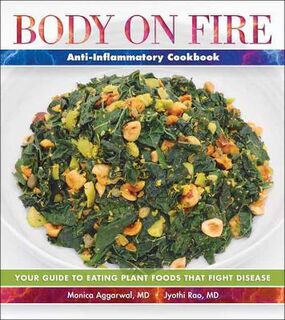 Body on Fire Anti-Flammatory Cookbook