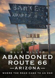 Abandoned Route 66 Arizona