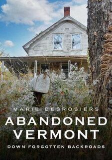 Abandoned Vermont