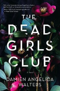 Dead Girls Club, The