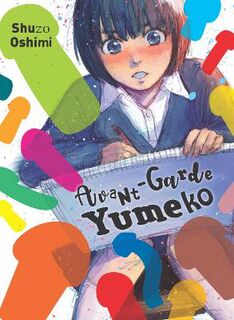 Avant-garde Yumeko (Graphic Novel)