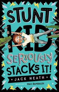 Jack Heath Comedies #01: Stunt Kid Seriously Stacks It!