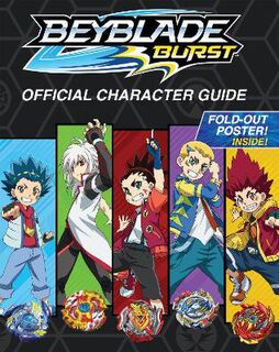 Beyblade Burst: Official Character Guide