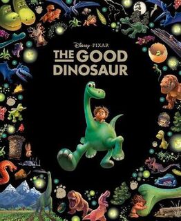 Disney #: The Disney Pixar: Classic Collection: Good Dinosaur