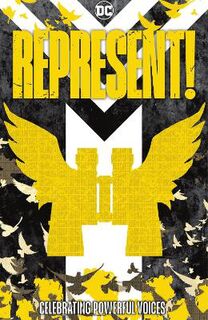 Represent! (Graphic Novel)