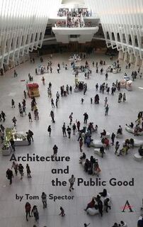 Architecture and the Public Good