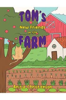 Tom's New Friends on the Farm