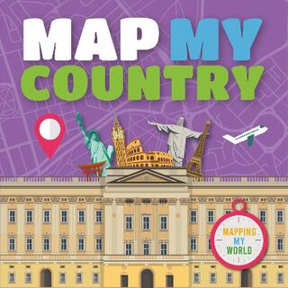 Mapping My World: Map My Country