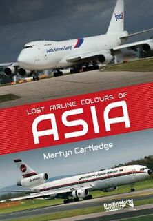 Lost Airline Colours of Asia