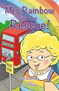 Mrs Rainbow to the Rescue